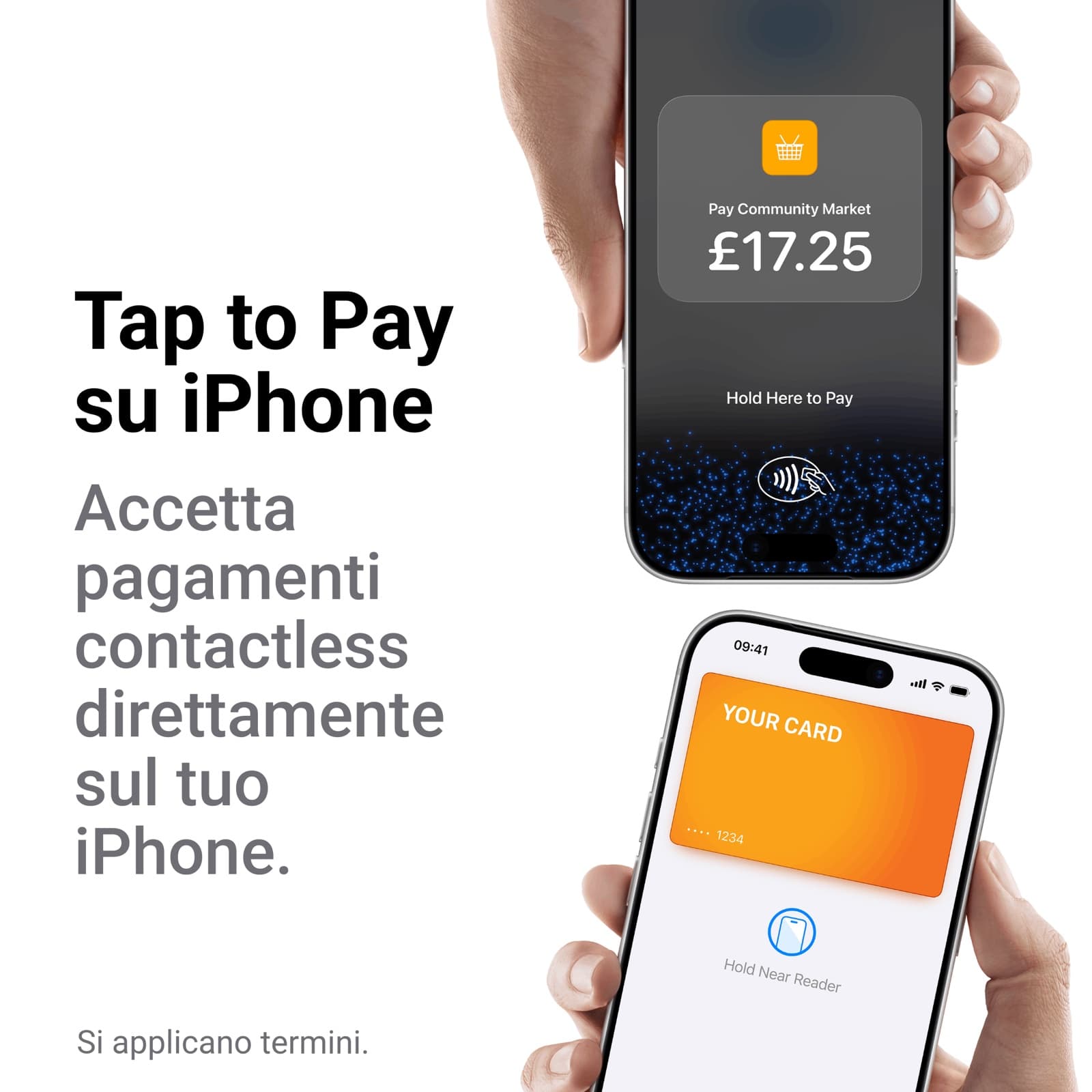 Due iPhone uno di fronte all'altro, uno con Hold Here to Pay e l'altro con una carta pronta per pagare con Apple Pay